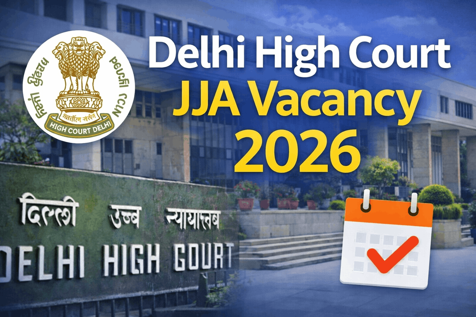 Delhi High Court JJA Recruitment 2026 Notification
